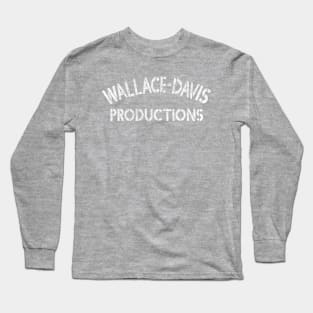 Wallace - Davis Productions Long Sleeve T-Shirt